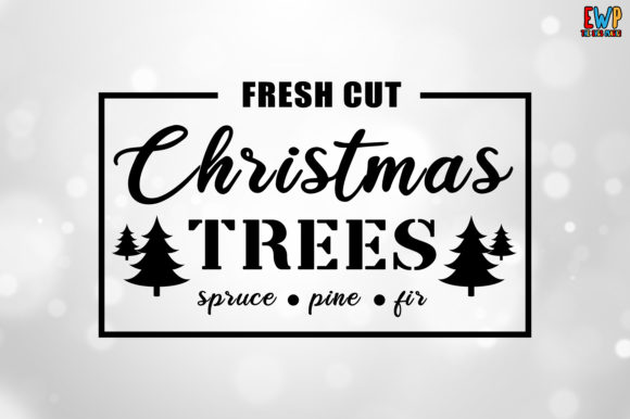 Fresh Cut Christmas Tree Sign Illustrations